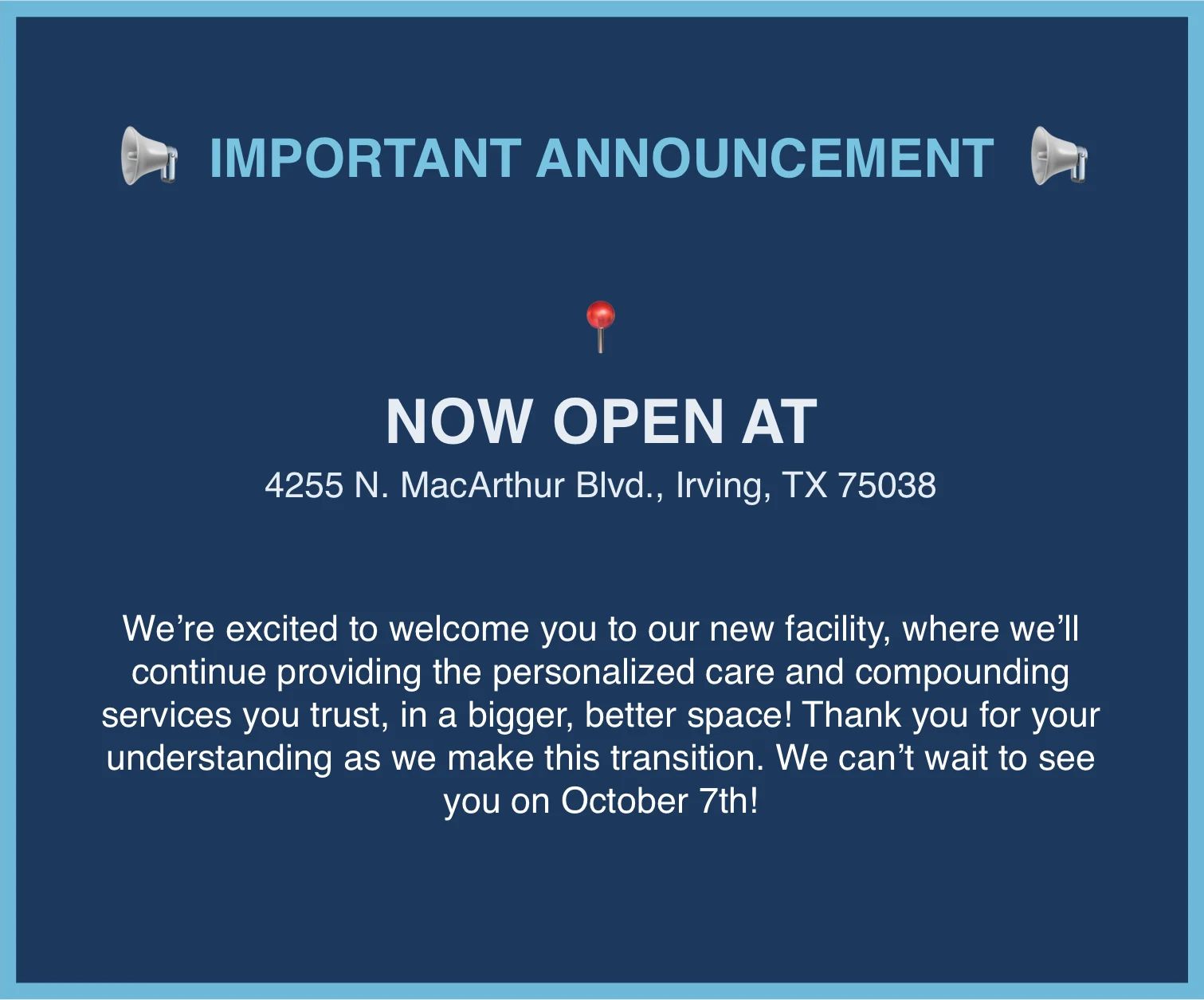 Las Colinas Pharmacy is NOW OPEN at our NEW LOCATION at 4255 N. MacArthur Blvd, Irving, TX 75038