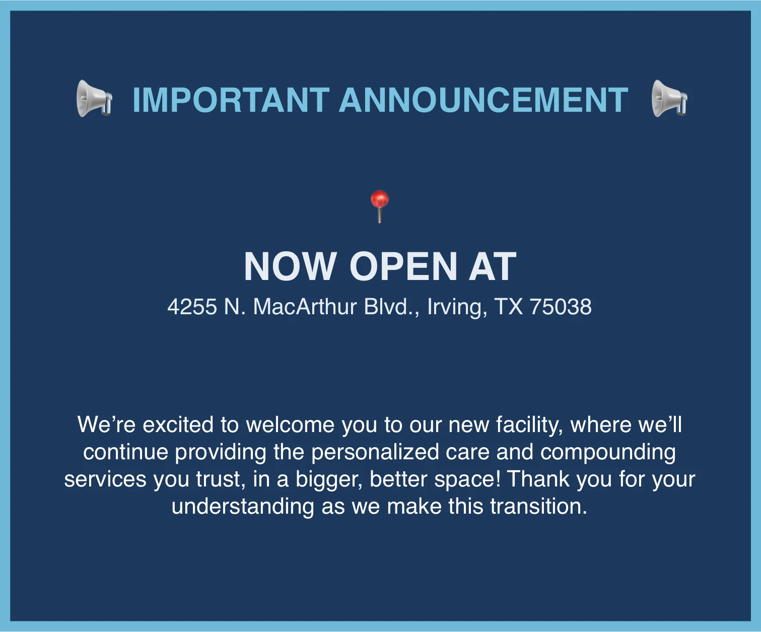 Las Colinas Pharmacy is NOW OPEN at our NEW LOCATION at 4255 N. MacArthur Blvd, Irving, TX 75038